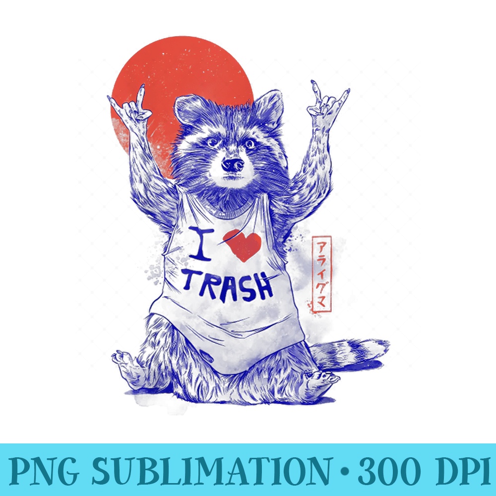 Raccoon I Love Trash Japanese Samurai Garbage Gang - Sublimation backgrounds PNG - Perfect for Personalization