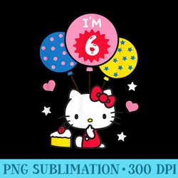hello kitty im 6 birthday t - high quality png files