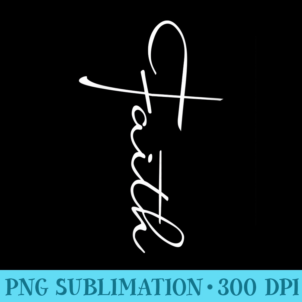 s Faith Script Christian Letter Printed for - PNG Graphics Download - Bring Your Designs to Life