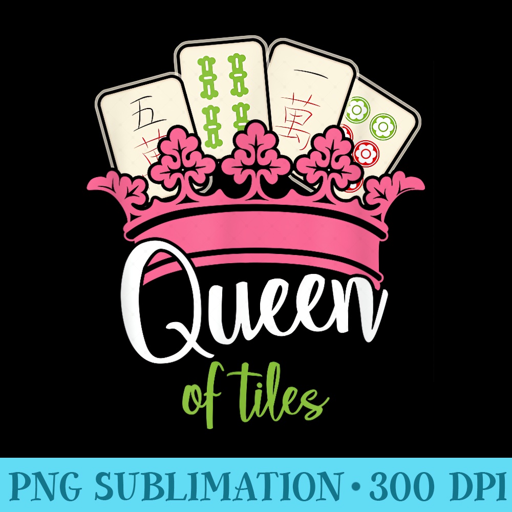 Mahjong Queen Of Tiles Mah Jong T - Unique Sublimation patterns - Lifetime Access To Purchased Files