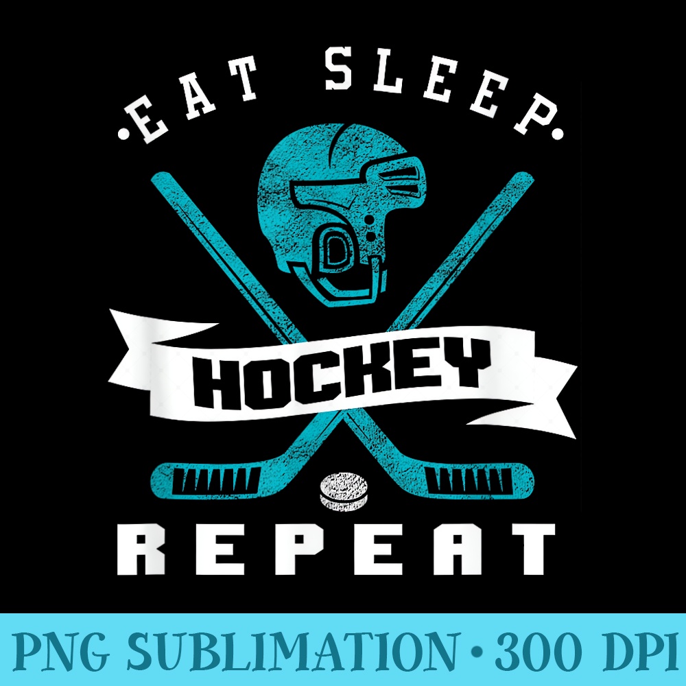 Eat Sleep Hockey Repeat Funny Hockey Player Athlete T - Trendy PNG Designs - Trendsetting And Modern Collections