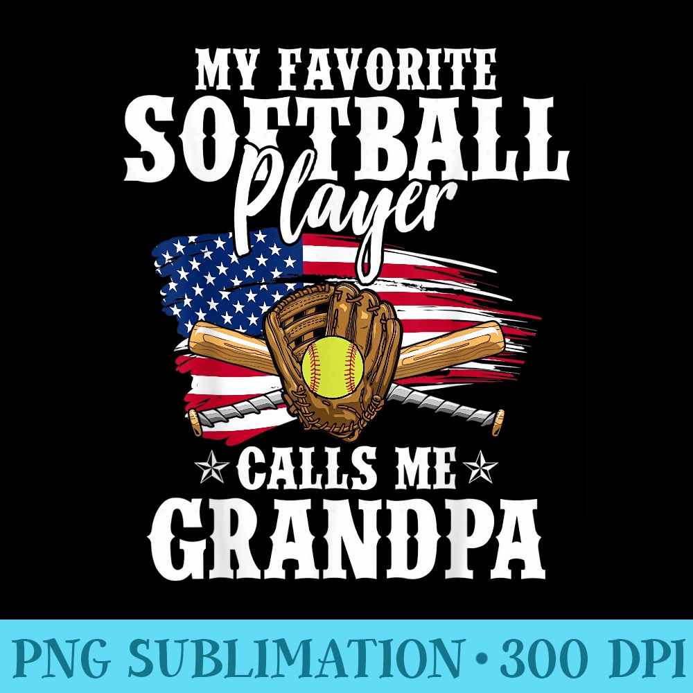 Softball Grandparents Softball Grandpa Softball Grandfather - High Quality PNG files - Capture Imagination with Every Detail