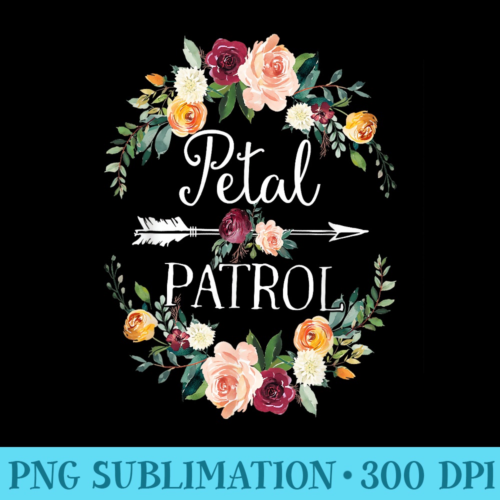 Petal Patrol T Flower Girl Funny Wedding - PNG Download Vector - Spice Up Your Sublimation Projects