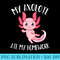 My Axolotl Ate My Homework For Axolotl Lovers - Download Shirt PNG - Fashionable and Fearless
