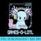 Gamesolotl Axolotl Video Gamer Clothing Funny Axolotl - PNG Templates Download - Limited Edition And Exclusive Designs