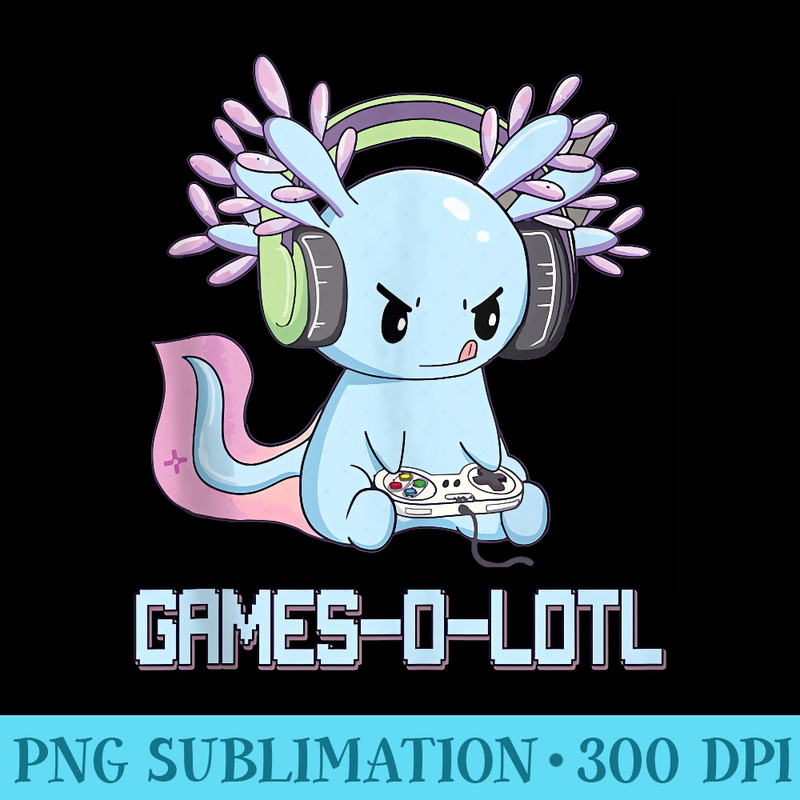 Gamesolotl Axolotl Video Gamer Kawaii Anime ns - PNG Clipart Download - Lifetime Access To Purchased Files