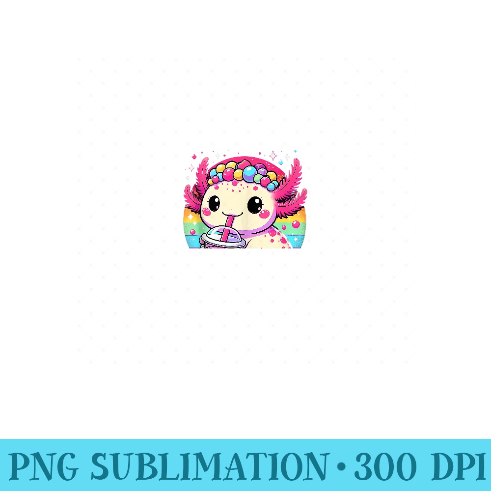 Axolotl Bubble Boba Tea Anime Cute Kawaii Axolotl nage - PNG Download Website - Unleash Your Creativity
