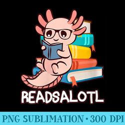 s readalotl a kawaii axolotl reading a book as readsalotl - png graphics download