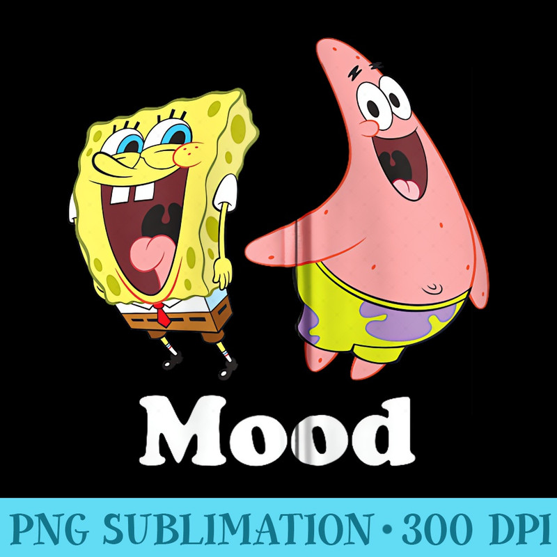 SpongeBob SquarePants Mood Happy SpongeBob Patrick - High Quality PNG Download - Transform Your Sublimation Creations