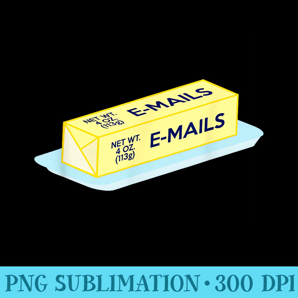 Butter Emails Tshirt Hillary Clinton s - Transparent PNG File Download - Unleash Your Inner Rebellion