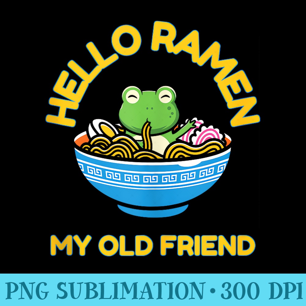Funny Hello Ramen Japanese Love Anime Noodles Bowl Ramen - PNG Clipart Download - Boost Your Success with this Inspirational PNG Download