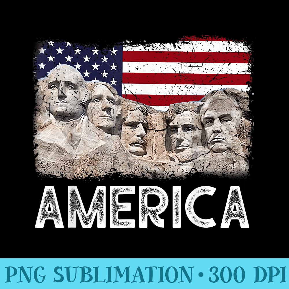 Trump President 45th Rushmore Mount American Flag 4th July - PNG Picture Gallery Download - Fashionable and Fearless