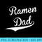 Ramen Dad Vintage Baseball Fan Style - Shirt Template Transparent - Spice Up Your Sublimation Projects