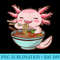 Kawaii Graphic Japanese Art Anime Manga Axolotl Eating Ramen - Shirt Vector Art - Transform Your Sublimation Creations