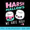 Cute Mean Harsh Mallows Marshmallow Lovers Funny Kawaii - PNG Download Gallery - Perfect for Sublimation Art