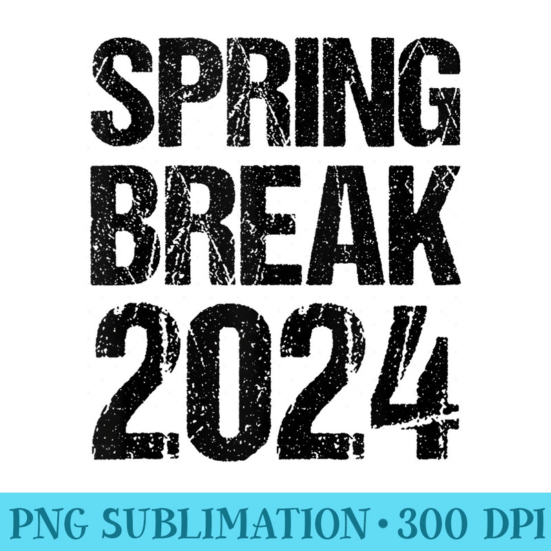 Vintage Spring Break 2024 Funny Spring Break Teacher - Download Transparent Image - Capture Imagination with Every Detail