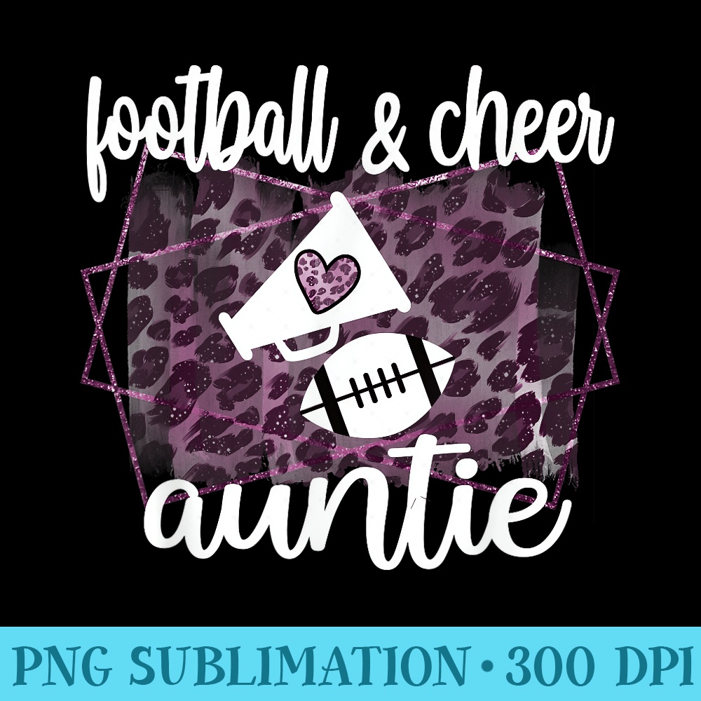 Proud Football Cheerleading Cheer Aunt - Download Transparent Image - Unlock Vibrant Sublimation Designs