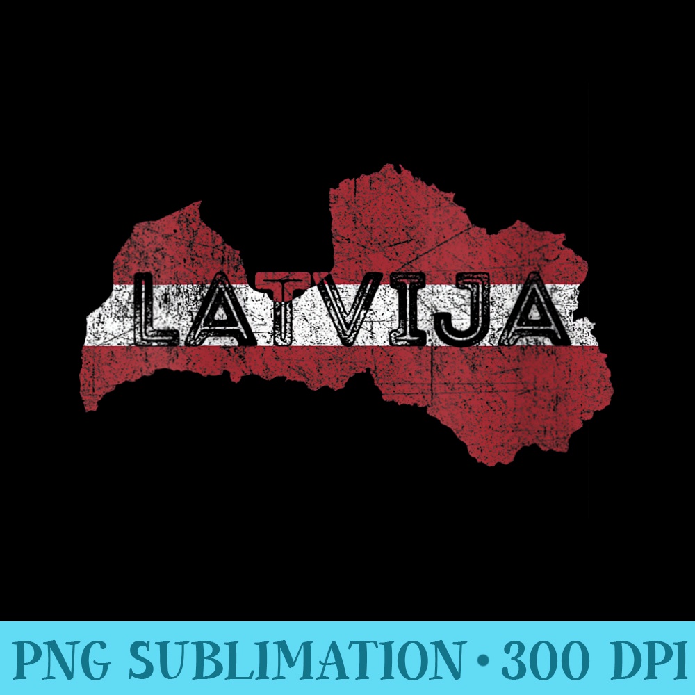 s Latvian Map and Flag Souvenir Distressed Latvia - Download PNG Picture - Instant Access To Downloadable Files