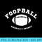 Foopball Americas Spornt Funny Bad Football Translation - High Resolution PNG Graphic - Unique And Exclusive Designs