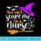 You Cant Scare Me Im a Nurse Funny Halloween Witch - Transparent PNG Mockup - Eco Friendly And Sustainable Digital Products