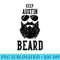 Keep Austin Texas BEARD Funny Hipster Retro - Download Transparent Design - Eco Friendly And Sustainable Digital Products