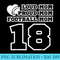 Football Mom Proud Mom Loud Mom Number 18 Eighteen Fan Cheer - PNG Image Download - Perfect for Creative Projects