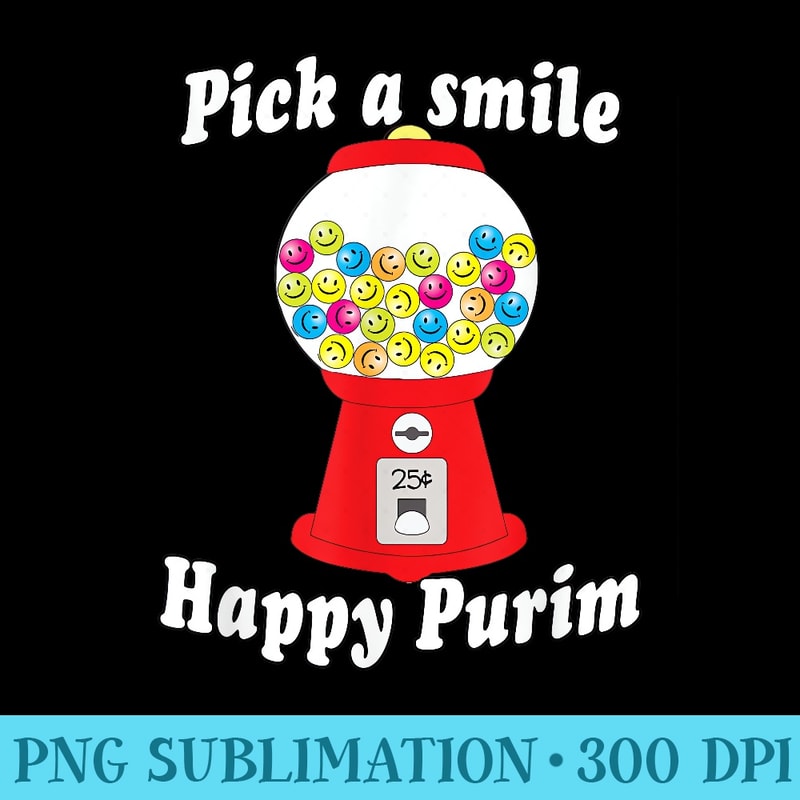 Happy Purim T bubble gum Jewish Humorous - High Resolution PNG File - Create with Confidence