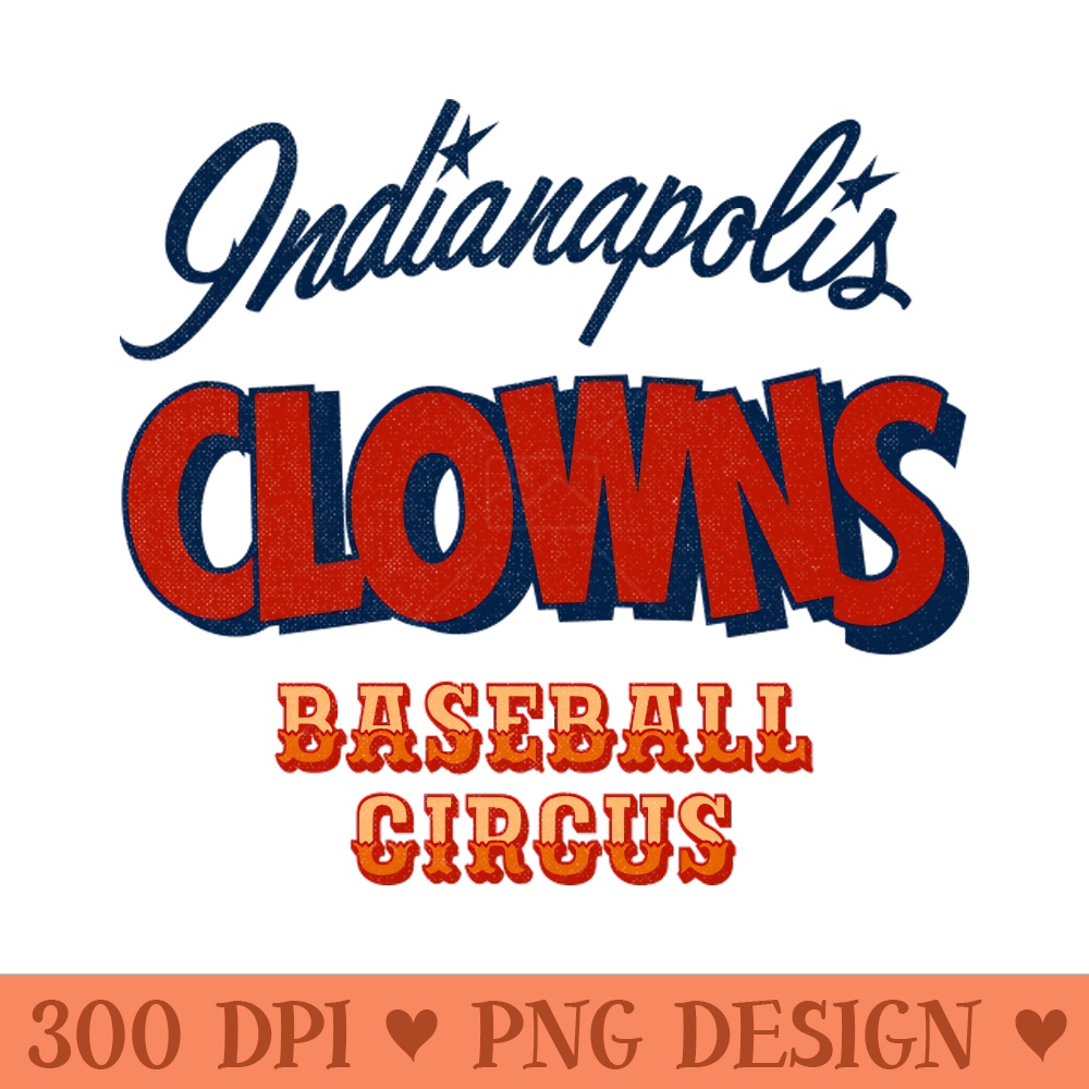 Defunct Indianapolis Clowns Baseball - Shirt Artwork Download - Eco Friendly And Sustainable Digital Products