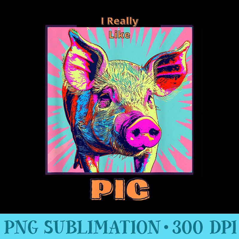 Pig in Pop Art Style Painting for Pig Lovers Men - Shirt Clipart Free PNG - Boost Your Success with this Inspirational PNG Download