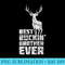 Best Buckin Brother Deer Buck Hunting Bucking - Transparent PNG Download - Fashionable and Fearless