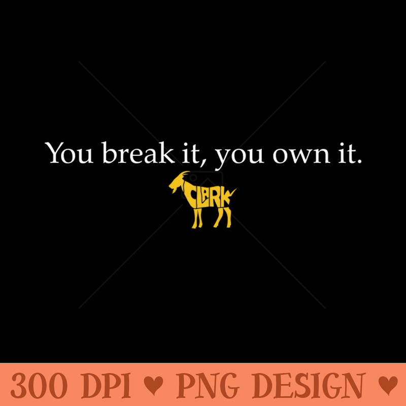 You Break It You Own It Caitlin Clark Iowa - PNG Download Clipart - Revolutionize Your Designs