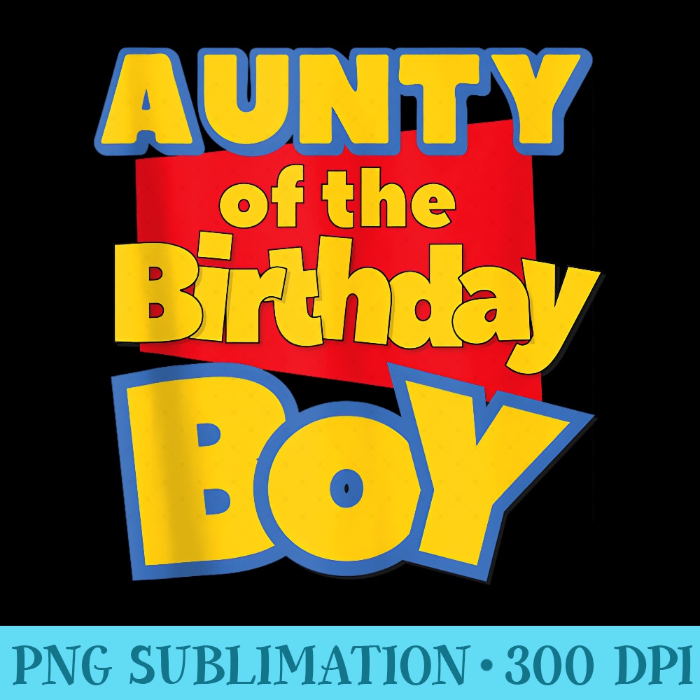 Aunty Of The Birthday Story Familly Matching - PNG Clipart Download - Revolutionize Your Designs