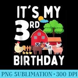 its my 3rd birthday 3 years old farm animals theme for - png transparent background download