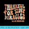 Retro Thankful For Tiny Miracles Thanksgiving Labor Delivery - Download PNG Files - Enhance Your Apparel with Stunning Detail