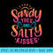 s Sandy Toes Salty Kisses Summer Spring Break Girls Trip - Shirt Print PNG - Revolutionize Your Designs