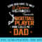 My Favorite Basketball Player Calls Me Dad For Father - Shirt Print PNG - Enhance Your Apparel with Stunning Detail