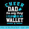 Cheer Dad Cheerleader Dad Cheerleading Competition Men - Printable PNG Graphics - Perfect for Sublimation Art