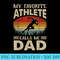 My Favorite Athlete Calls Me Dad Track and Field Vintage - PNG Download Library - Easy-To-Print And User-Friendly Designs