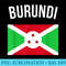 Burundi Tshirt Burundian Flag Vacation Travel Souvenir - PNG Clipart Download - Spice Up Your Sublimation Projects