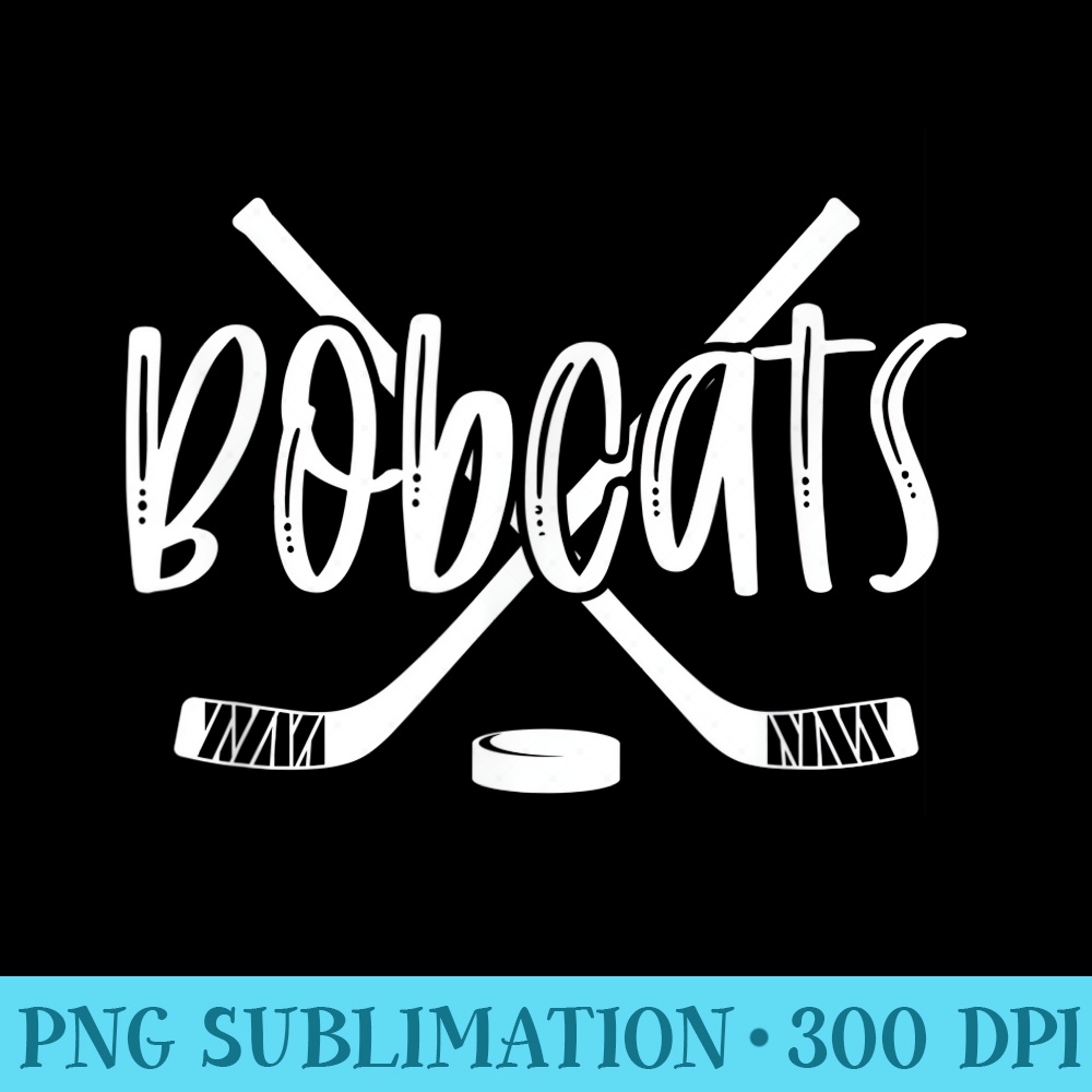 Bobcats Hockey Team Mascot School Spirit Game Night - Download PNG Files - Instant Access To Downloadable Files