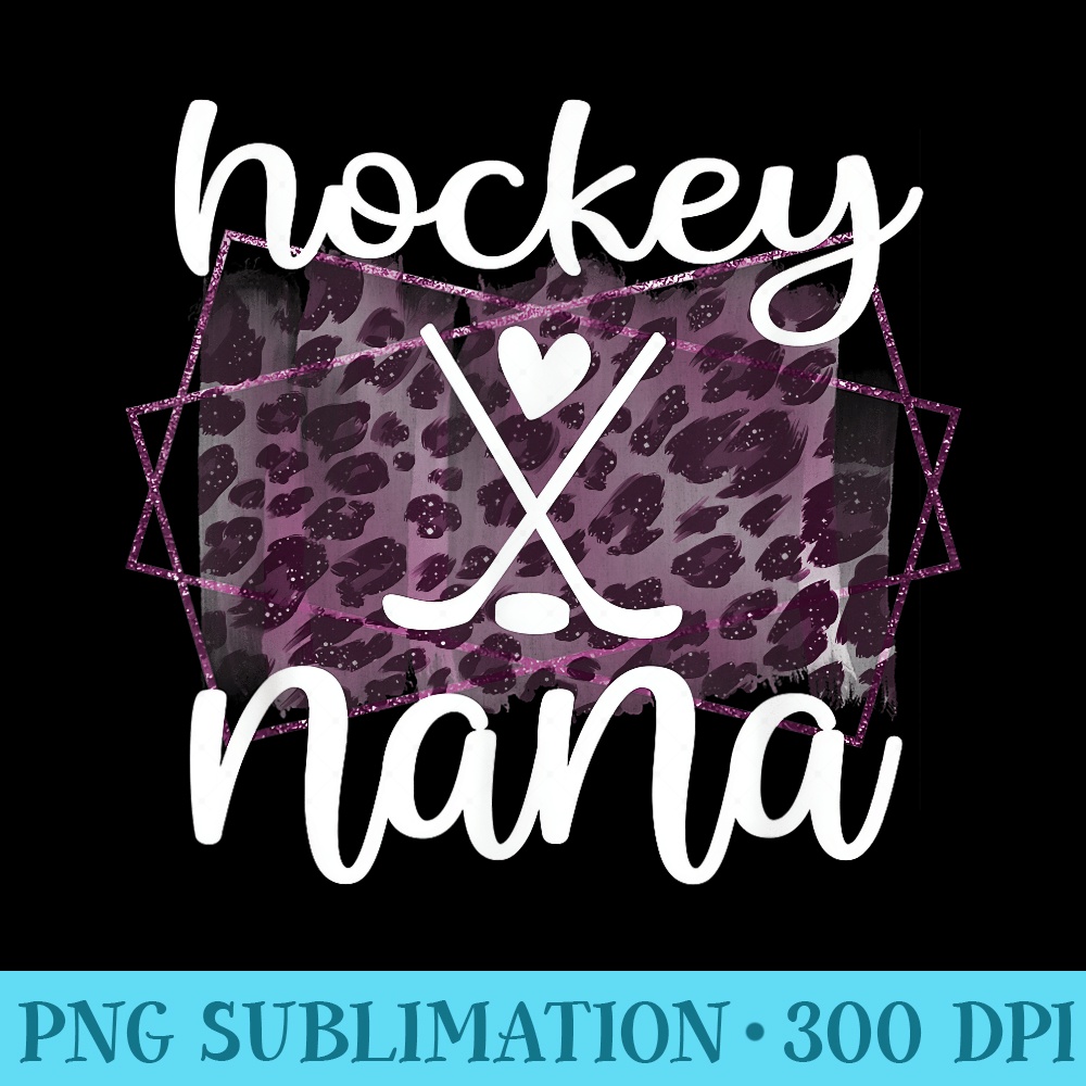 Ice Hockey Nana Grandma Nana Of Ice Hockey Player - PNG Download Transparent Background - Lifetime Access To Purchased Files