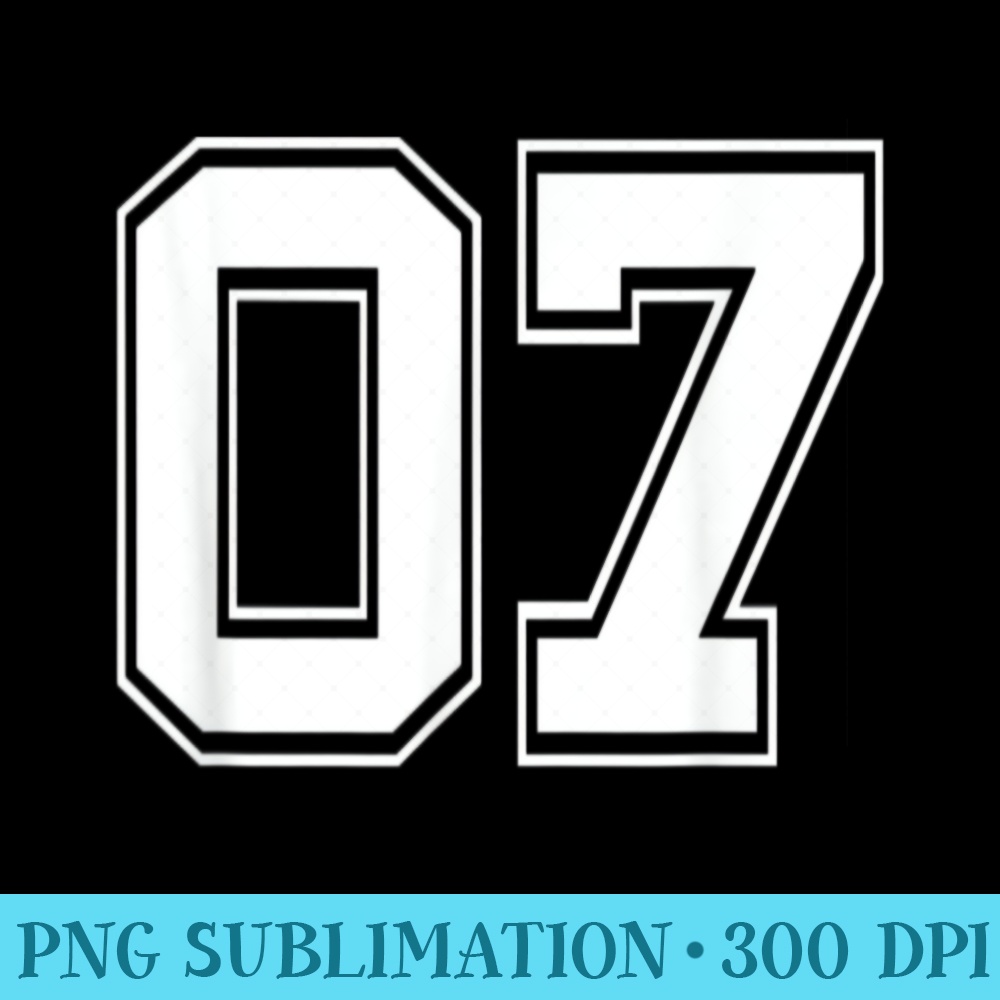 Number 07 T Baseball Football Soccer Birthday - Sublimation PNG download - High Resolution And Print-Ready Designs