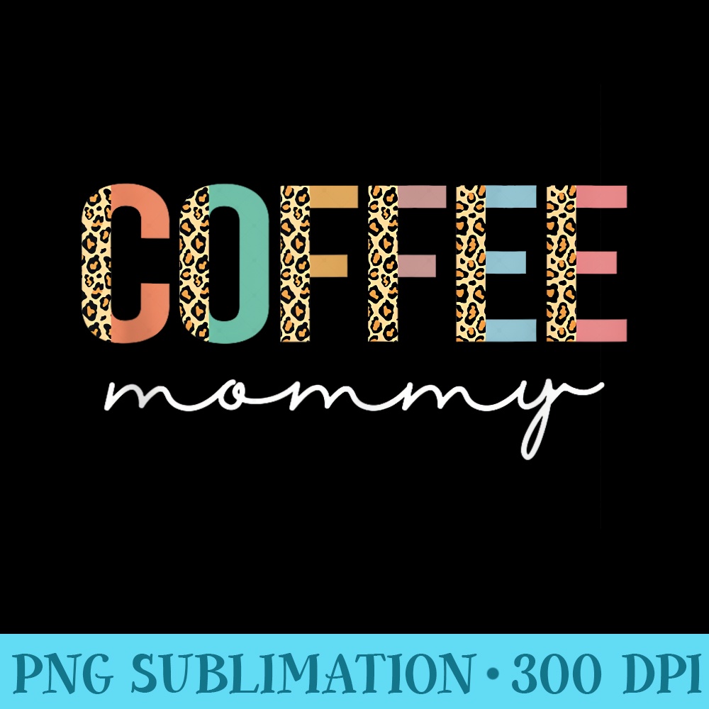 Coffee Mommy Caffeine Lover Barista Brew Enthusiast Beans - PNG Download Clipart - Defying the Norms