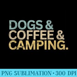 retro dogs coffee camping funny campers - shirt design png