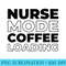Nurse Caretaker Hospital Nursing Coffee - Shirt Vector Art - Limited Edition And Exclusive Designs