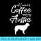 Australian Shepherd All I Need Is Coffee And My Aussie - Shirt Illustration PNG - Spice Up Your Sublimation Projects