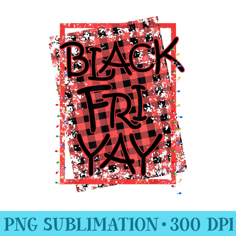 Black Fri Yay Red Plaid Black Friday Shopping Xmas - PNG Download Template - Premium Quality PNG Artwork