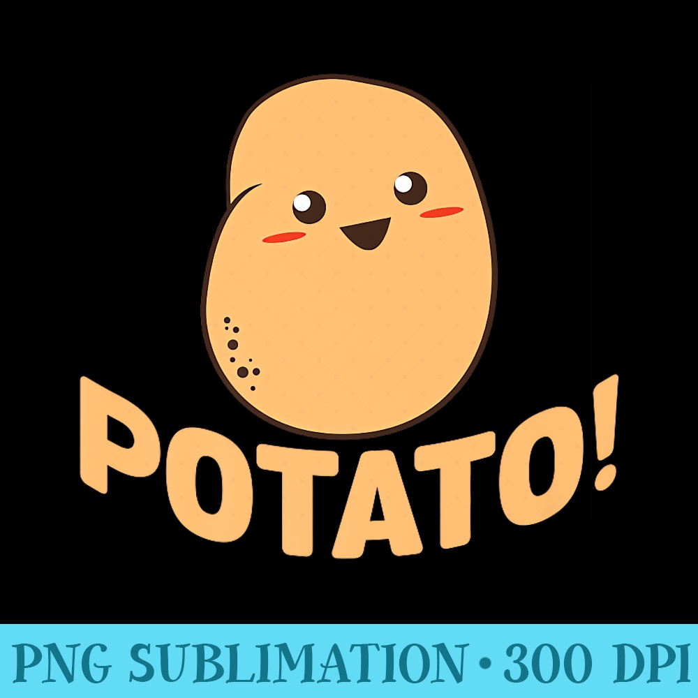 Cute Potato Smiling Funny Vegetable Food Humor Pun Premium - Ready To Print PNG Designs - Instant Access To Downloadable Files