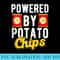 Powered By Potato Chips Cool Junk Food Funny Snack Food - PNG Download Clipart - Limited Edition And Exclusive Designs