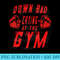 Down Bad Crying At The Gym Funny Gym Stay Cool Premium - Digital PNG Artwork - Add a Festive Touch to Every Day